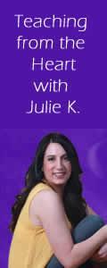 Teaching from the Heart with Julie K