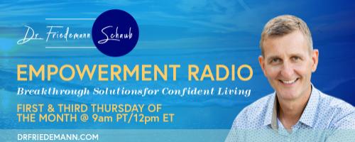 Empowerment Radio with Dr. Friedemann Schaub: Do you struggle with a broken heart? With The Heart Reconnection Guidebook author Lee McCormick