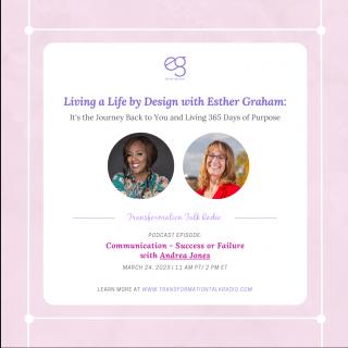 Podcast episode interview of Andrea Jones by Dr. Esther Graham titled Communication - Success or Failure with Andrea Jones about effective communication strategies to navigate difficult conversations and achieve desired outcomes airing on march 24, 2023 at 11 AM Pacific or 2 PM Eastern. Learn more at www.transformationtalkradio.com