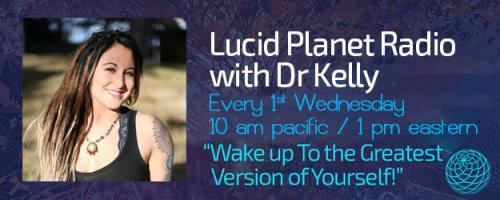 Lucid Planet Radio with Dr. Kelly: Encore: Finding Your Flow: Optimal Human Performance, Psychedelic Medicine, Meditation & More with Aubrey Marcus 