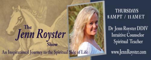 The Jenn Royster Show: Spiritual Awakening: Self Expression Levels Up
