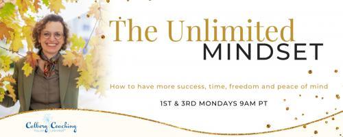 The Unlimited Mindset: How to Have More Success, Time, Freedom, and Peace of Mind with Your Host Camilla Calberg: Trust Factor