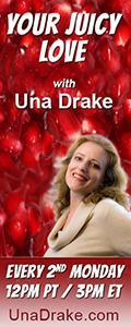 Your Juicy Love with Una Drake